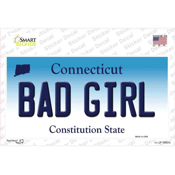 Bad Girl Connecticut Novelty Sticker Decal