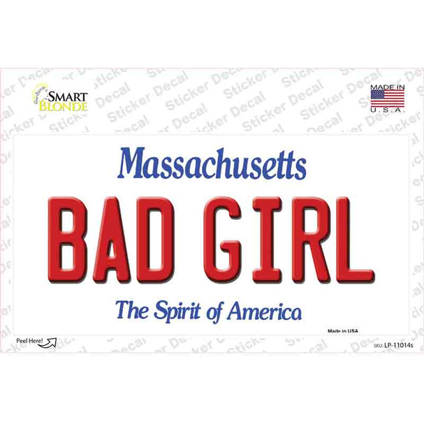 Bad Girl Massachusetts Novelty Sticker Decal