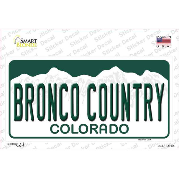 Bronco Country Colorado Novelty Sticker Decal