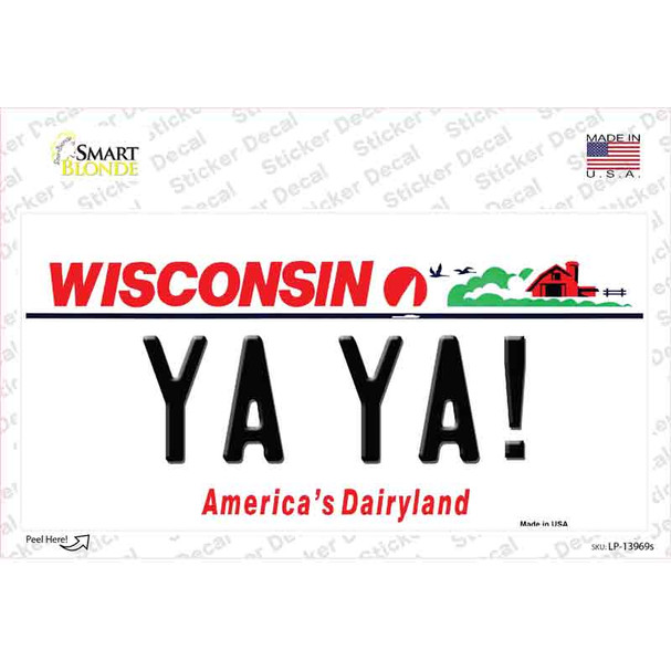 Ya Ya Wisconsin Novelty Sticker Decal
