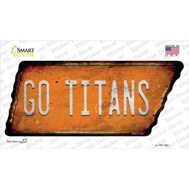 Go Titans Novelty Rusty Tennessee Shape Sticker Decal