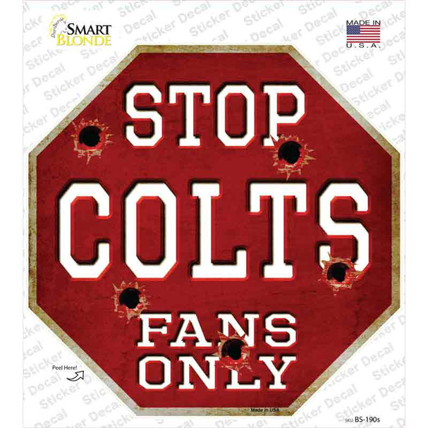 Colts Fans Only Novelty Octagon Sticker Decal