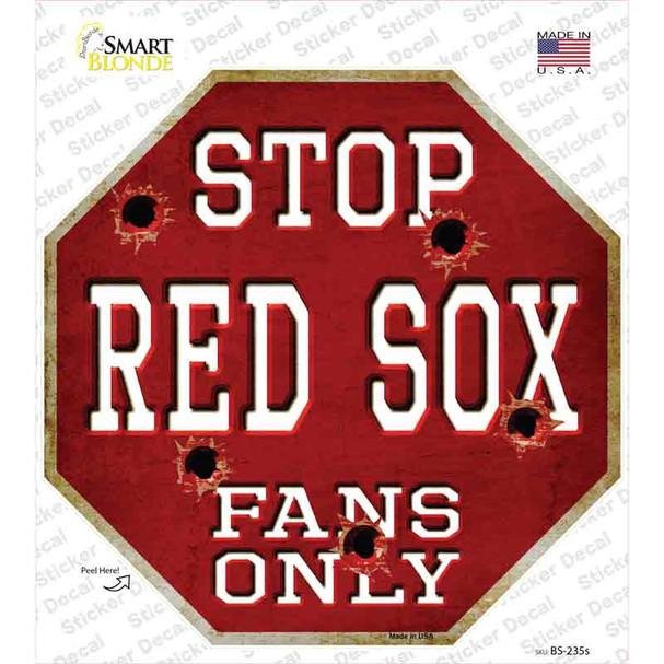 Red Sox Fans Only Novelty Octagon Sticker Decal