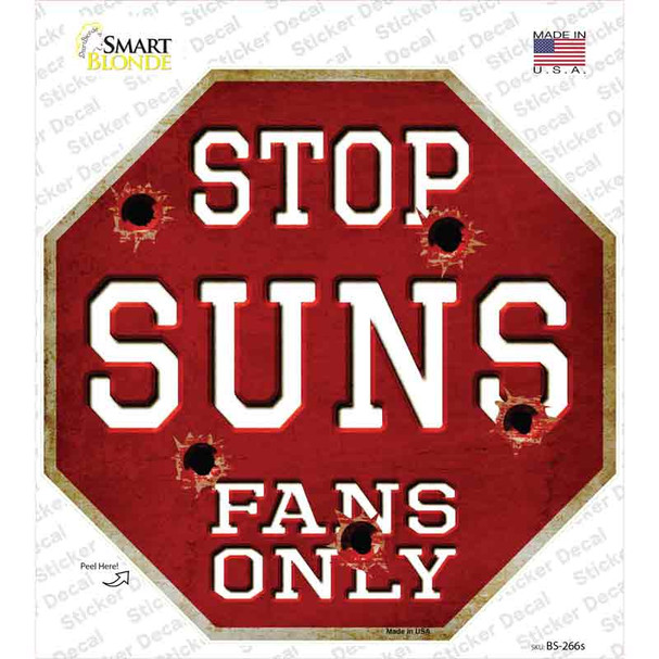 Suns Fans Only Novelty Octagon Sticker Decal