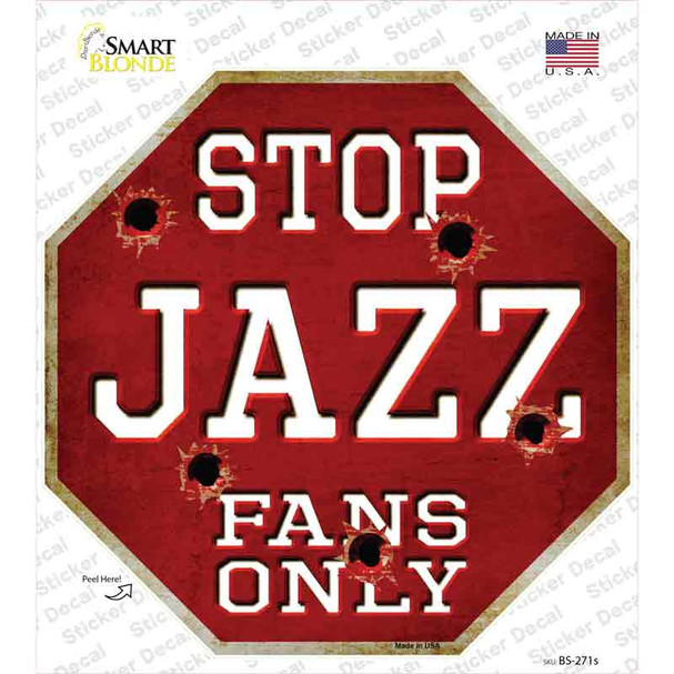 Jazz Fans Only Novelty Octagon Sticker Decal