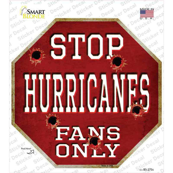 Hurricanes Fans Only Novelty Octagon Sticker Decal