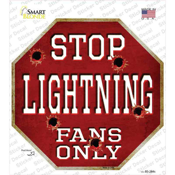 Lightning Fans Only Novelty Octagon Sticker Decal