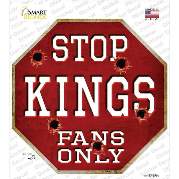 Kings Fans Only Hockey Novelty Octagon Sticker Decal