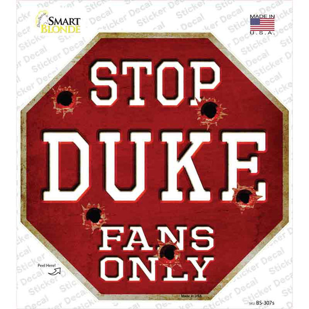 Duke Fans Only Novelty Octagon Sticker Decal