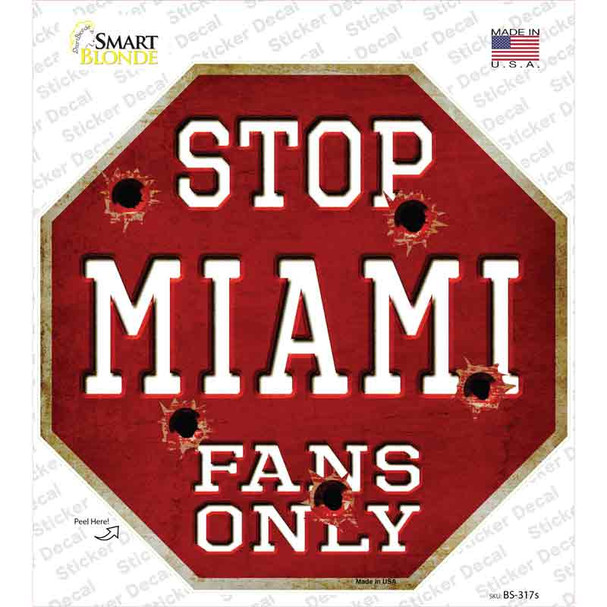 Miami Fans Only Novelty Octagon Sticker Decal
