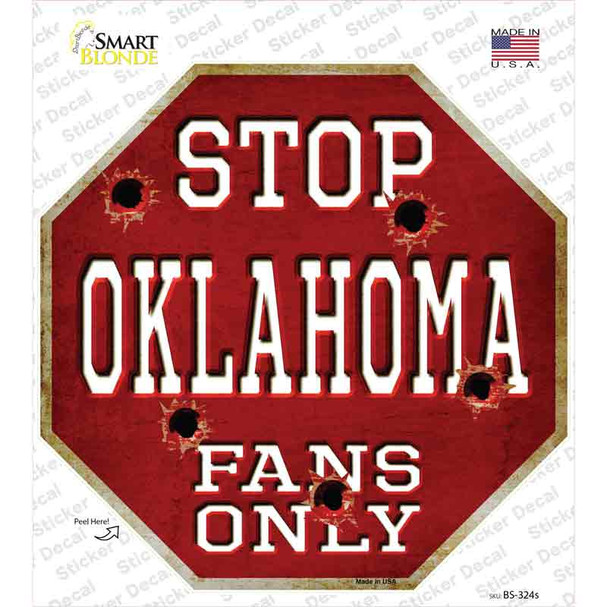 Oklahoma Fans Only Novelty Octagon Sticker Decal