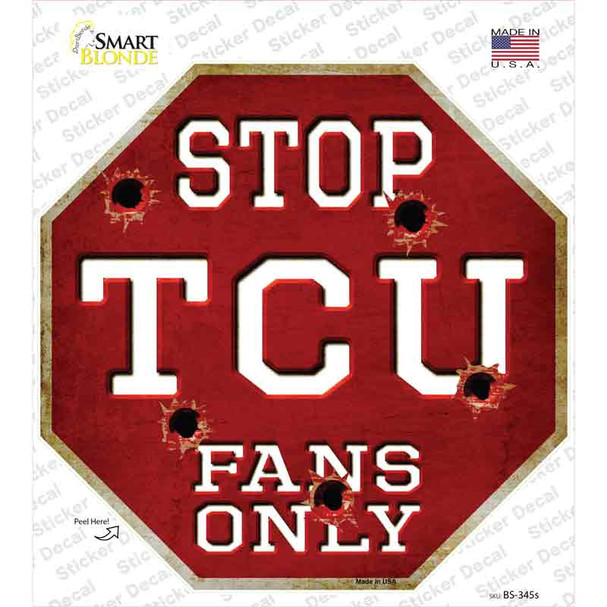 TCU Fans Only Novelty Octagon Sticker Decal