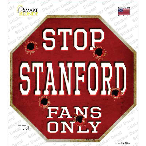 Stanford Fans Only Novelty Octagon Sticker Decal