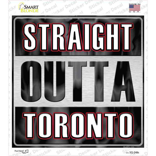 Straight Outta Toronto White Novelty Square Sticker Decal