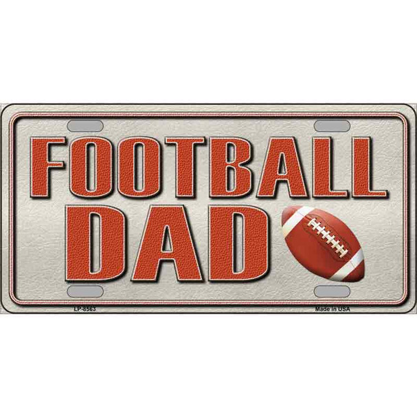 Football Dad Metal Novelty License Plate