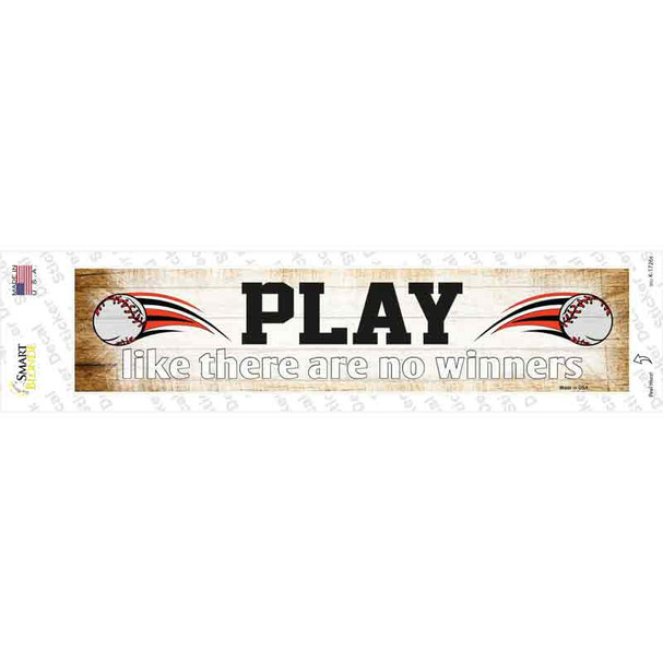 Play No Winners Baseball Novelty Narrow Sticker Decal