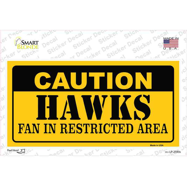 Caution Hawks Fan Novelty Sticker Decal