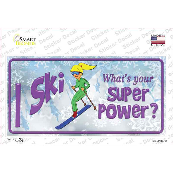 I Ski Whats Your Super Power Novelty Sticker Decal