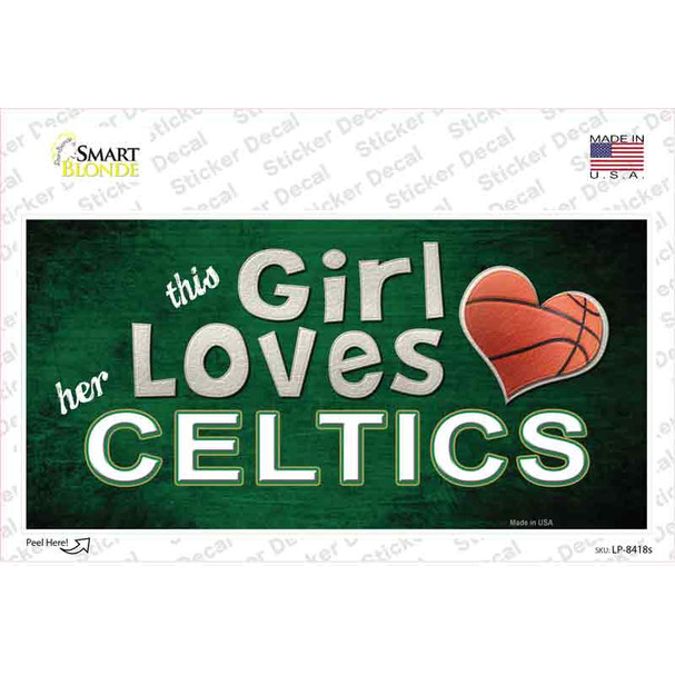 This Girl Loves Her Celtics Novelty Sticker Decal