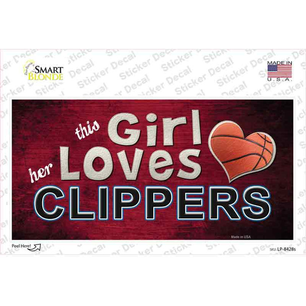 This Girl Loves Her Clippers Novelty Sticker Decal