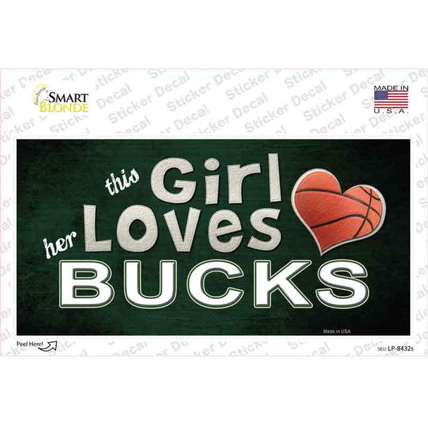 This Girl Loves Her Bucks Novelty Sticker Decal