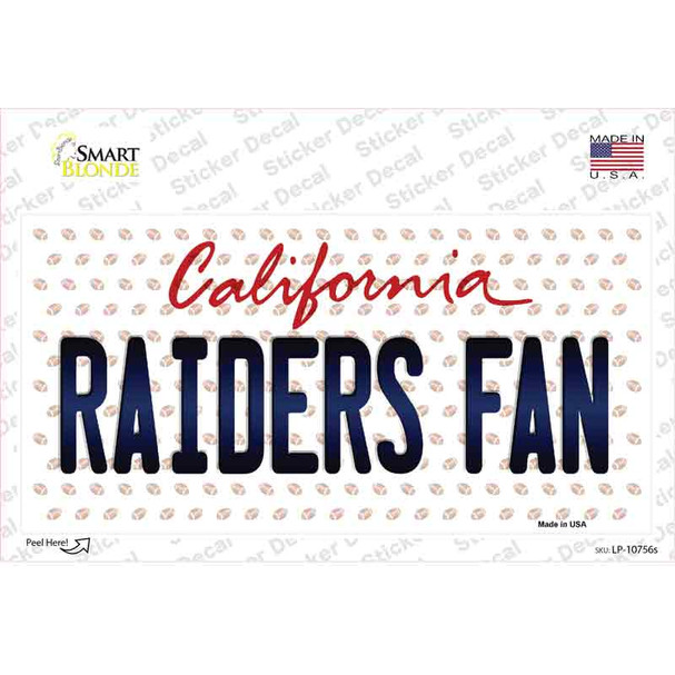Raiders Fan California Novelty Sticker Decal