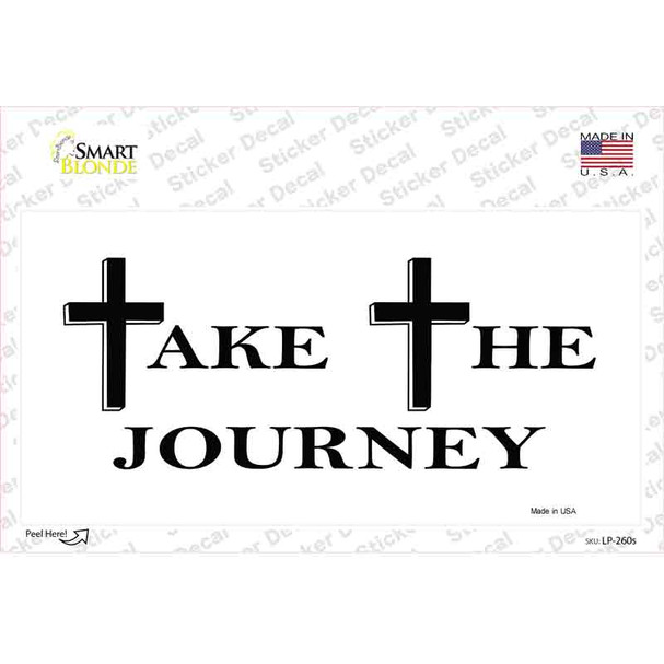 Take The Journey Vanity Novelty Sticker Decal