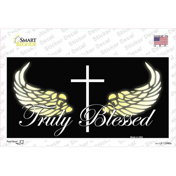 Truly Blessed Novelty Sticker Decal