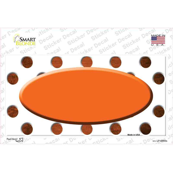 Orange White Dots Oval Oil Rubbed Novelty Sticker Decal