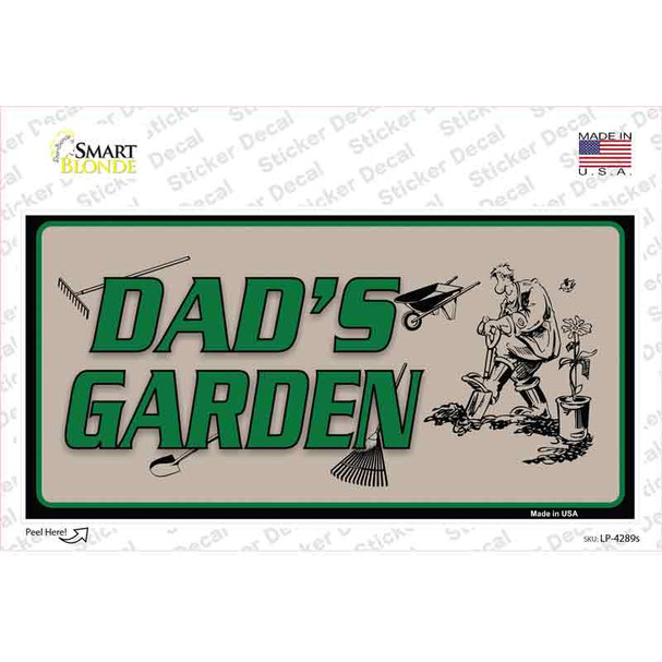 Dads Garden Novelty Sticker Decal