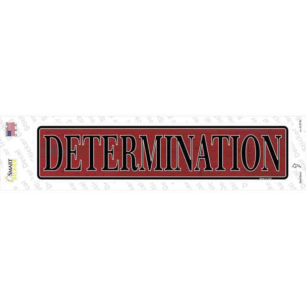 Determination Novelty Narrow Sticker Decal
