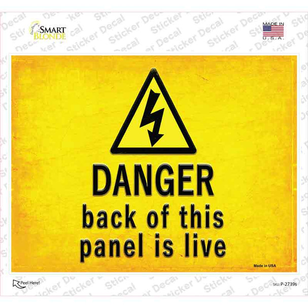 Danger Back of This Panel is Live Novelty Rectangle Sticker Decal