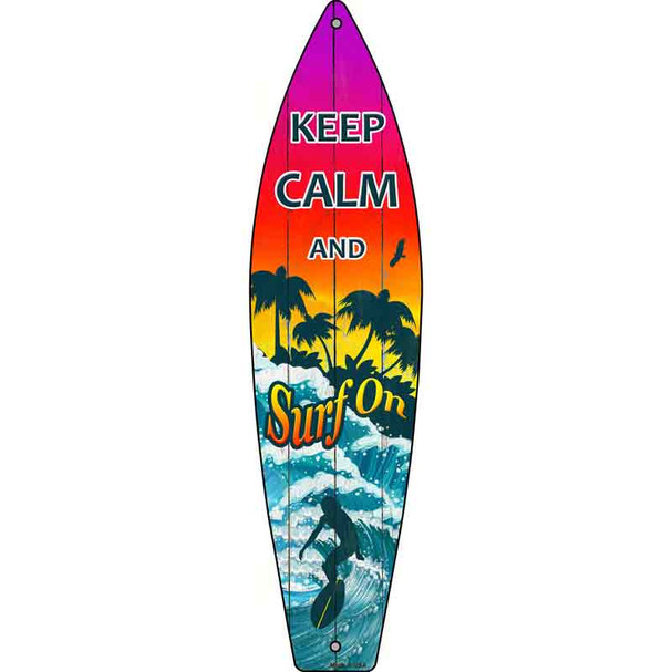 Keep Calm Surf On Novelty Metal Surfboard Sign