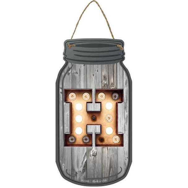 H Bulb Lettering Novelty Metal Mason Jar Sign