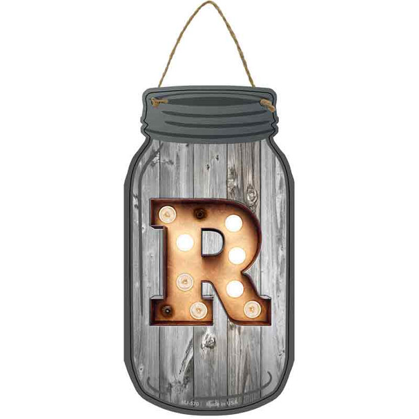 R Bulb Lettering Novelty Metal Mason Jar Sign