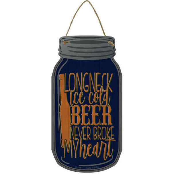 Longneck Ice Cold Beer Novelty Metal Mason Jar Sign