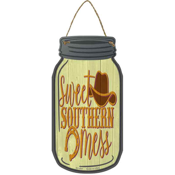 Sweet Southern Mess Novelty Metal Mason Jar Sign