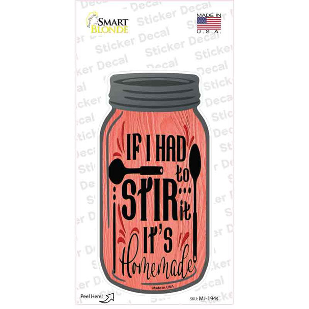 Stir It Homemade Red Novelty Mason Jar Sticker Decal