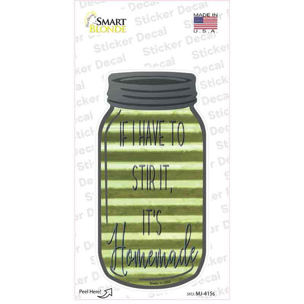 Stir It Homemade Corrugated Green Novelty Mason Jar Sticker Decal