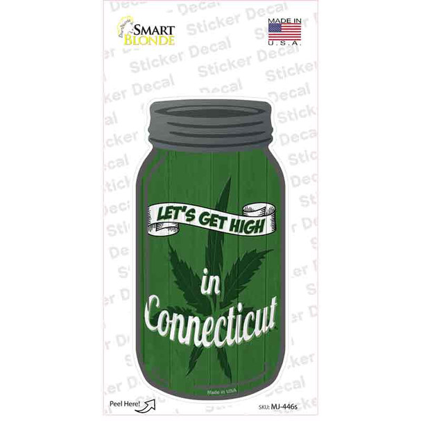 Get High Connecticut Green Novelty Mason Jar Sticker Decal