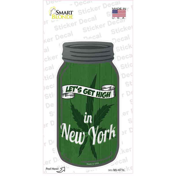 Get High New York Green Novelty Mason Jar Sticker Decal