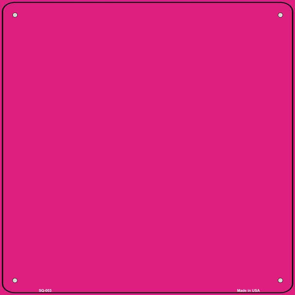 Pink Solid Novelty Metal Square Sign