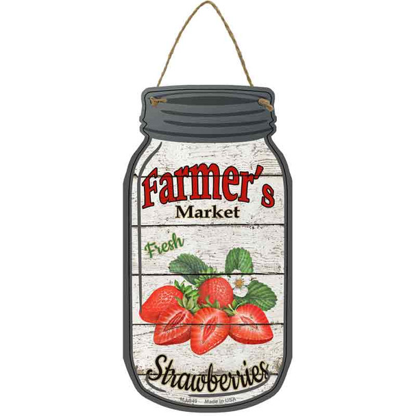 Strawberries Farmers Market Novelty Metal Mason Jar Sign
