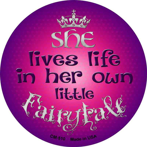 Lives In Own Fairytale Novelty Circle Coaster Set of 4