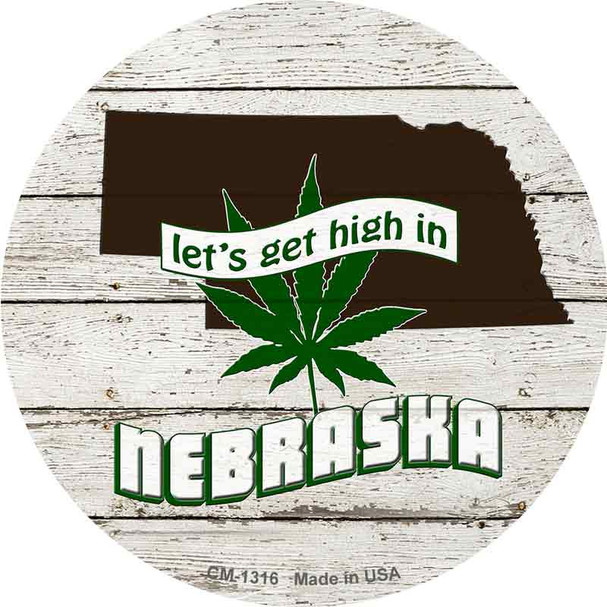 Lets Get High In Nebraska Novelty Circle Coaster Set of 4