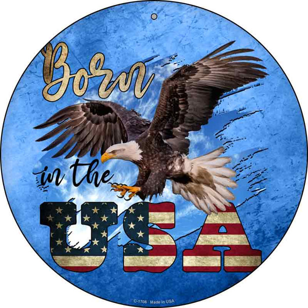Eagle Born In The USA Blue Novelty Metal Circle Sign