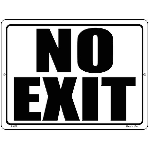 No Exit White Novelty Metal Parking Sign