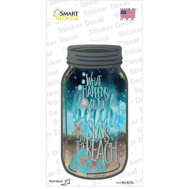 What Happens Stays At Beach Novelty Mason Jar Sticker Decal