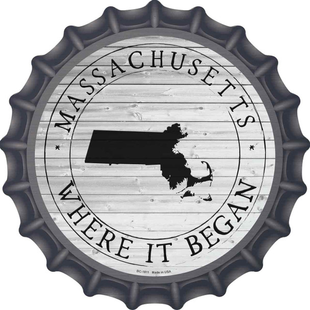 Massachusetts Where is Began Novelty Metal Bottle Cap Sign BC-1811