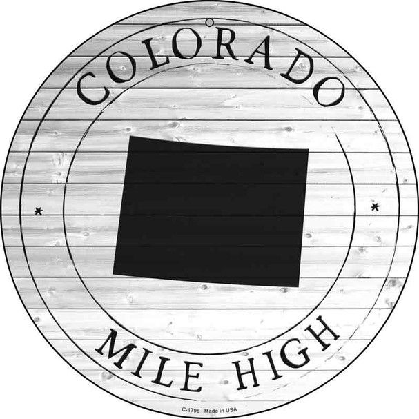 Colorado Mile High Novelty Metal Circle Sign C-1796